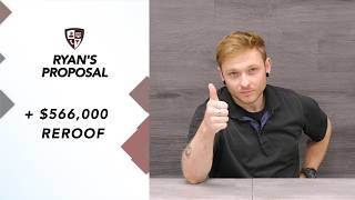 Ryan's Proposal | $566,000 ReRoof