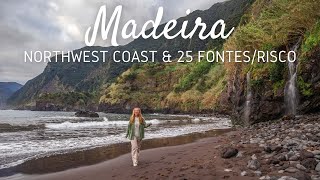 Northwest Madeira & 25 Fontes/Risco hike
