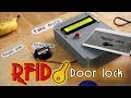 RFID DOOR LOCK -  with 3D printed case