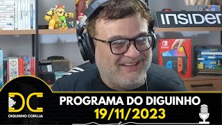 Programa do Diguinho -  19/11/2023