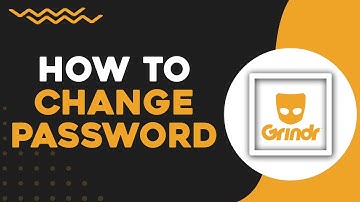 How To Change Grindr Password (Quick Tutorial)