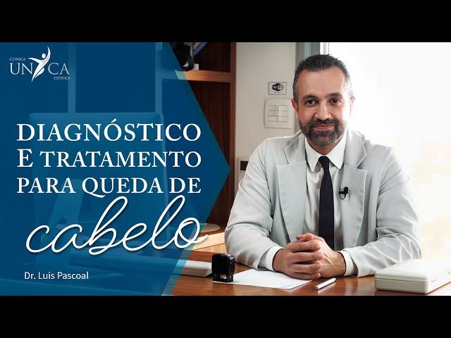 QUEDA DE CABELO:  Diagnóstico e melhores planos para tratamento