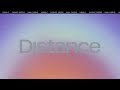 Miniature de la vidéo de la chanson Distance