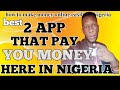 Best 2 amazing app.that pay money to you here in NIGERIA ( how to make money online fast in Nig.)