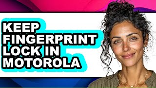 How to Keep Fingerprint Lock in Motorola (updated) screenshot 3