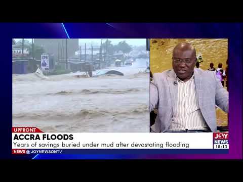 Accra Floods: Years of savings buried under mud after devastating flooding | UPfront (2-7-26)