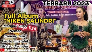 Terbaru 2023 Campursari Sekar Anom | Magku purel | Nemen -Itaneng tenri bolo | Niken Salindri