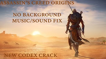 How to Fix AC Origins No Background Music/Sound