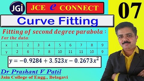 Fitting of second degree parabola y=a+bx+cx^2 || Curve Fitting || 18mat41 || Dr Prashant Patil