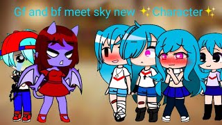 Gf and bf meet sky new ✨characters✨//gc//fnf//