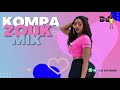 Kompa zouk mix 2021 best of zouk love mix 2021 by dj la tet