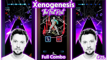Beat Blade | Xenogenesis - TheFatRat "Full Combo" | BeastSentry