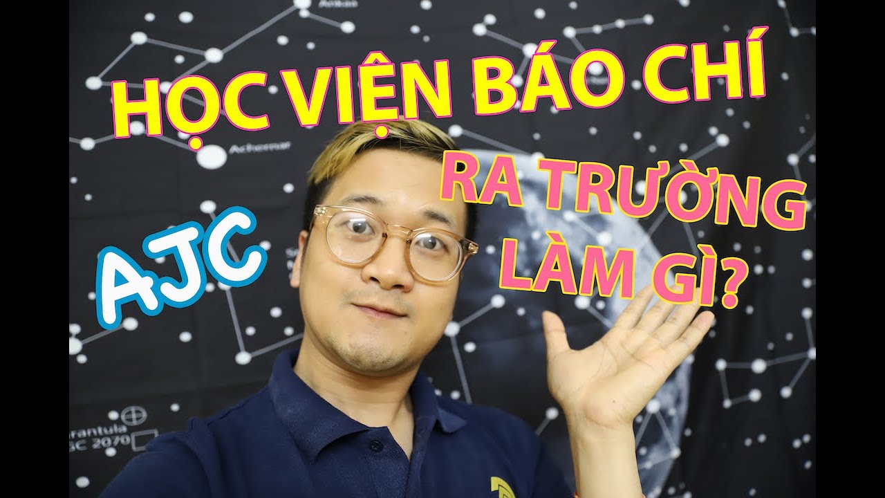 Khoa báo chí học viện báo chí và tuyên truyền | Danh Tuyên | Học ở Học viện Báo chí và Tuyên truyền xong ra trường làm nghề gì?