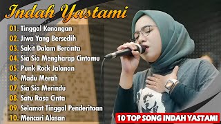 Indah Yastami - Tinggal Kenangan || Jiwa Yang Bersedih - Mencari Alasan || Full Album Akustik 2024