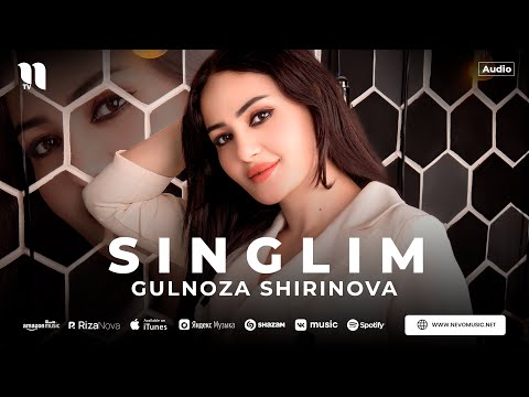 Gulnoza Shirinova — Singlim (audio 2023)
