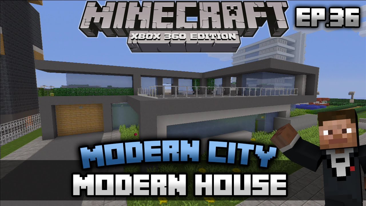Minecraft Xbox 360 - Modern City (EP.36) Modern House Lets Build Part 2 ...