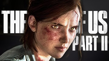 THE WAIT IS OVER | The Last of Us Part II - Part 1