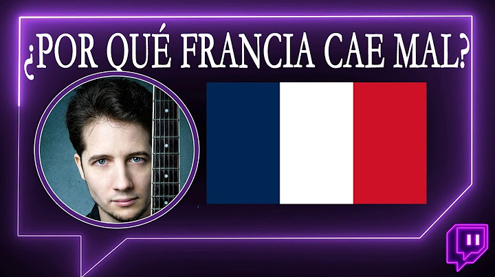 ¿Por qué los franceses caen mal? | Mi punto de vista como francés