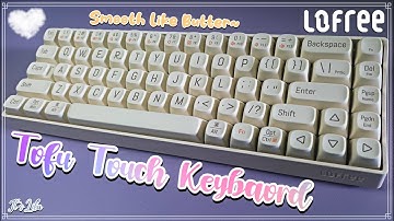 LOFREE Touch Tofu Mechanical Keyboard⌨️ (68 Keys) ||  Unboxing Review📦