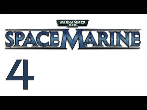 Видео: Прохождение Warhammer 40000: Space Marine (с живым комментом) Ч. 4