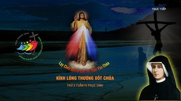 Lần chuỗi Lòng Thương Xót Chúa - 3 giờ chiều thứ ba tuần IV Phục Sinh