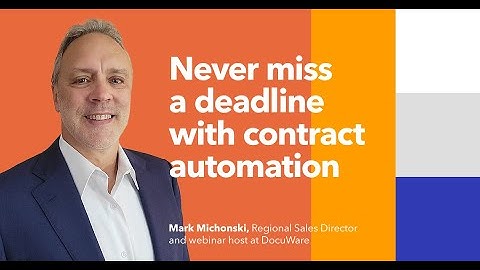 How to automate contracts now from start to finish and never miss another deadline