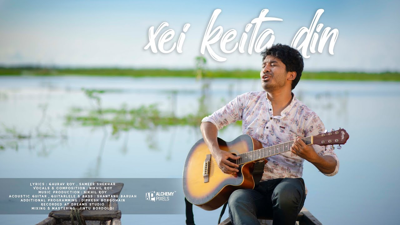 Xeikeita Din  Nikhil Roy  Official Video  Assamese Song