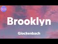 Glockenbach  brooklyn lyrics