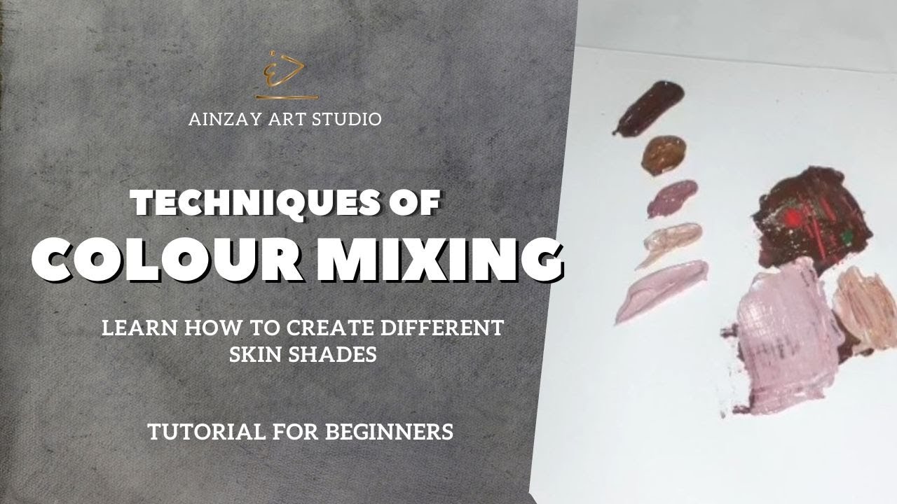 Technique Recipe Color Color Mixing Technique | How To Create Different Skin Shades For ...