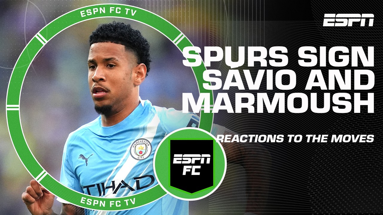 Tottenham going ALL IN 🔥 Spurs signing Savio and Omar Marmoush | ESPN FC