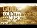 George Strait - God And Country Music (Official Audio)