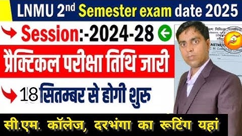 LNMU UG Semester 2 Practical exam Session 2024-28@cmcollegedarbhanga
