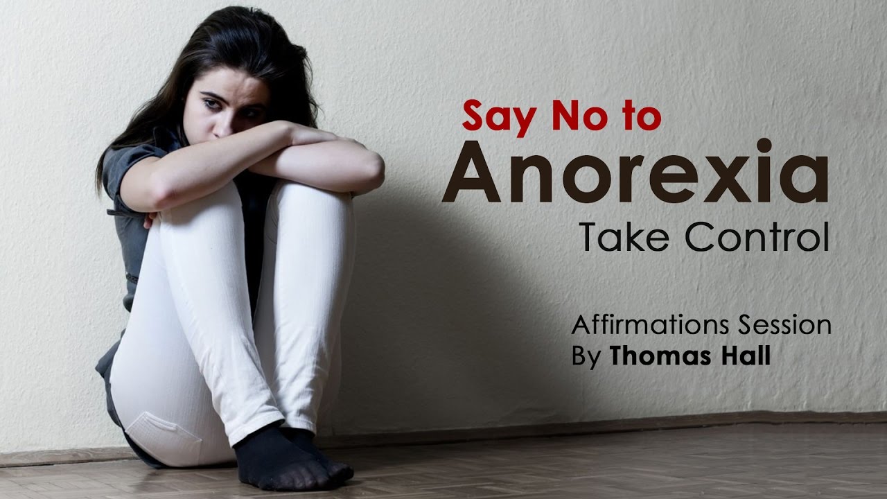 Say No To Anorexia - Take Control - Affirmations Session - By Minds in Unison