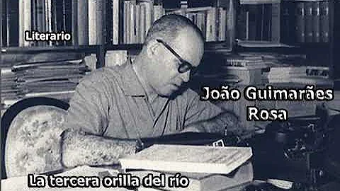 LA TERCERA ORILLA DEL RO - Joo Guimares Rosa