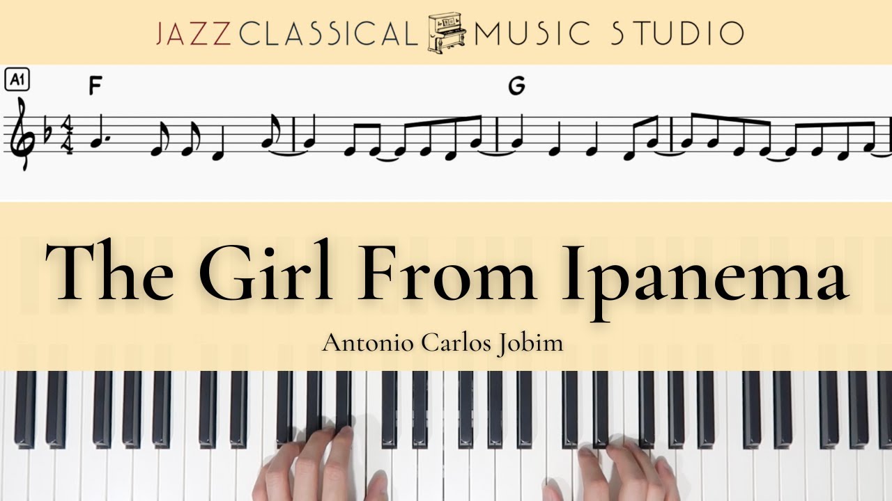 The Girl From Ipanema - Antonio Carlos Jobim | Piano Tutorial (EASY) | WITH Music Sheet | JCMS
