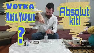 Votka Nasıl Yapılır ?  Absolut Votka Ev Yapımı Etil Alkol İle !