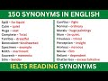 Learn IELTS 150 Common Synonyms Words in English to Improve your Vocabulary