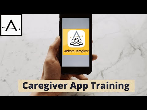 Ankota Caregiver App Training