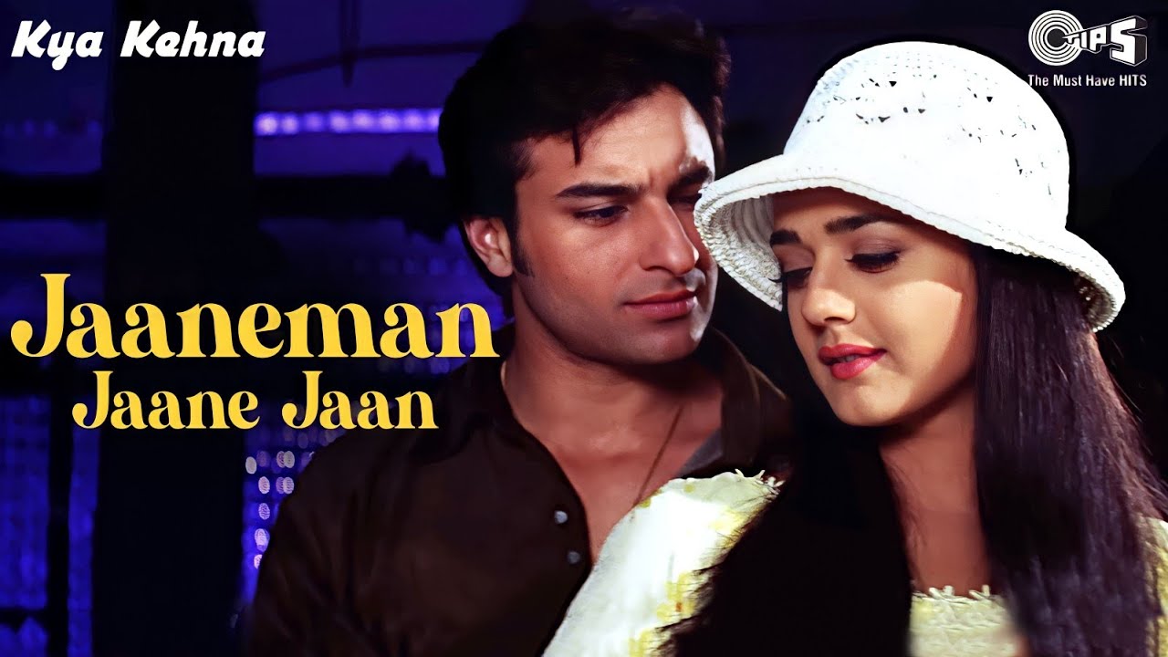 Jaaneman Jaane Jaan   Video Song  Kya Kehna  Preity Zinta  Saif Ali Khan  Sonu N  Alka Y