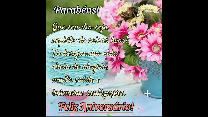 Mensagem Feliz aniversário 🎂 Parabéns 🎈