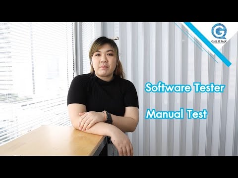 ซอฟต์แวร์ ทํา หน้าที่ อะไร  2022 Update  Gns IT Talk : Software Tester (Manual Test)