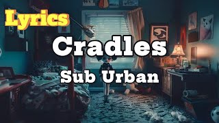 Cradles - Sub Urban (Lyrics) | Pop | NCS - Copyright Free Music #copyrightfreemusic #lyricsvideo