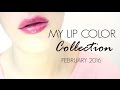 My Lip Color Collection (Feb. 2016) {sweetbee}
