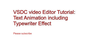 Text Animation Including Typewriter Effect