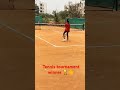 Tennis Tournament Winner Viralvideo Champion Youtubeshorts Sports Tennisplayer Tennis Tournament Winner Viralvideo Champion Youtubeshorts Sports Tennisplayer
