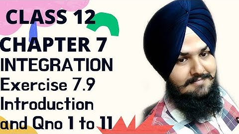 Class 12th Exercise 7.9 (Q no. 1 to 11 ) | Integrals Class 12 | Class 12 Maths Chapter 7 | NCERT