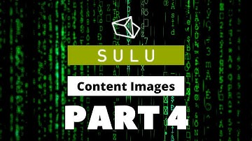 Part 4: Symfony Tutorial Sulu CMS content type images
