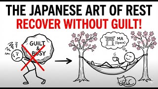 The Japanese Art Of Rest how To Recover Without Guilt
