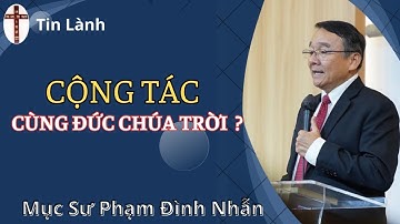 Mục Sư Phạm Đình Nhẫn | CỘNG TÁC CÙNG ĐỨC CHÚA TRỜI | UGOC Van Thanh Bac