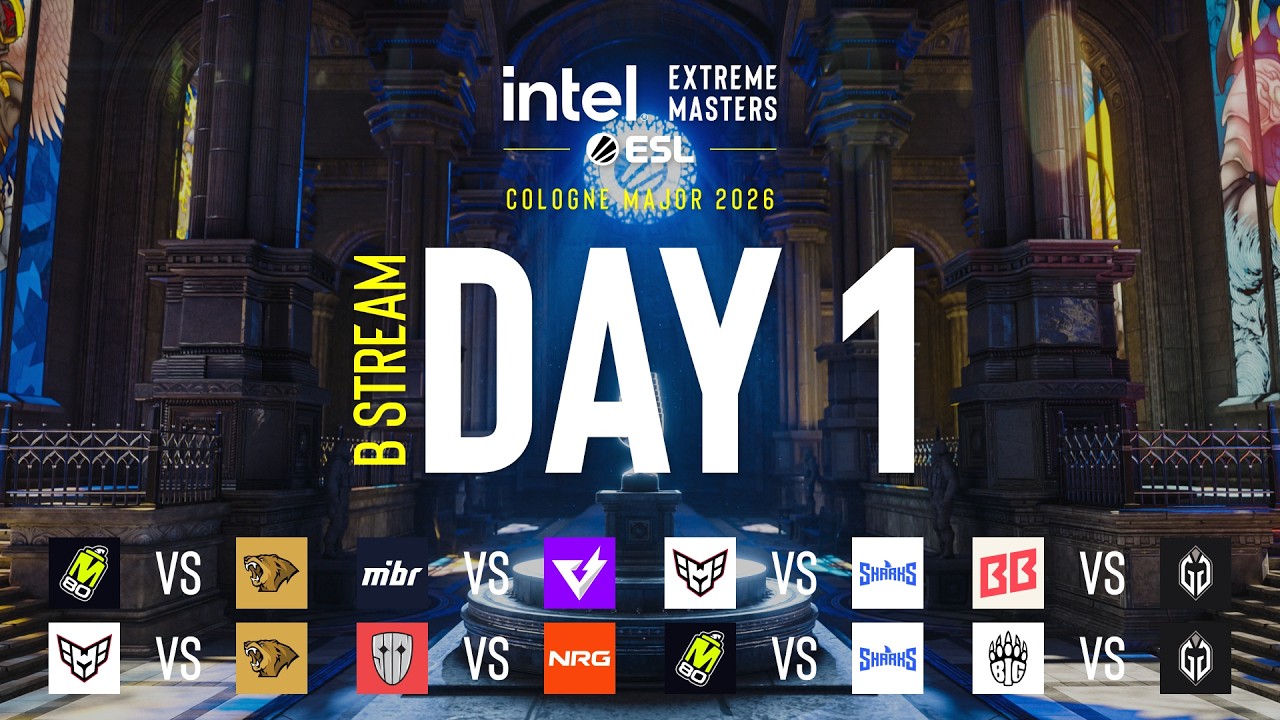 IEM Cologne Major 2026 - Day 1 - Stream B